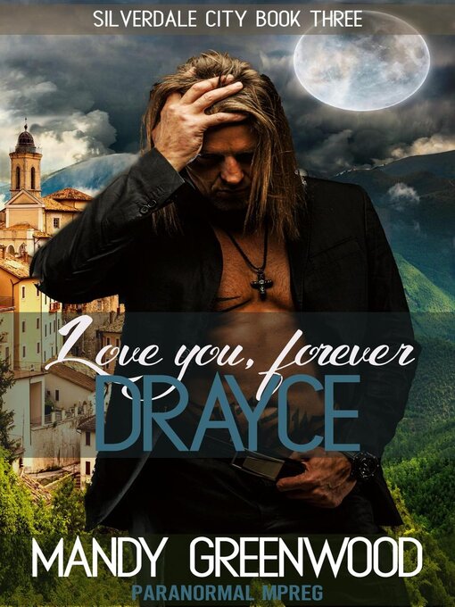 Title details for Love You Forever, Drayce by Mandy Greenwood - Available